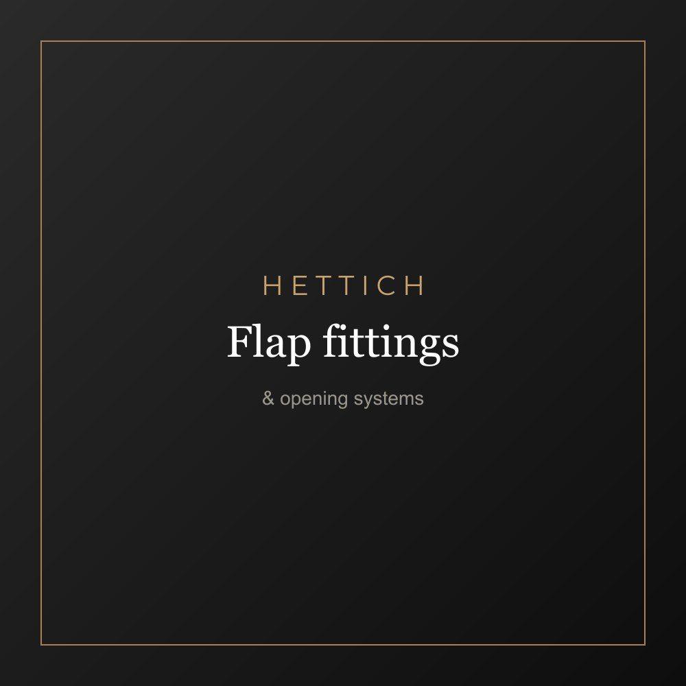 Hettich flap fittings & opening systems