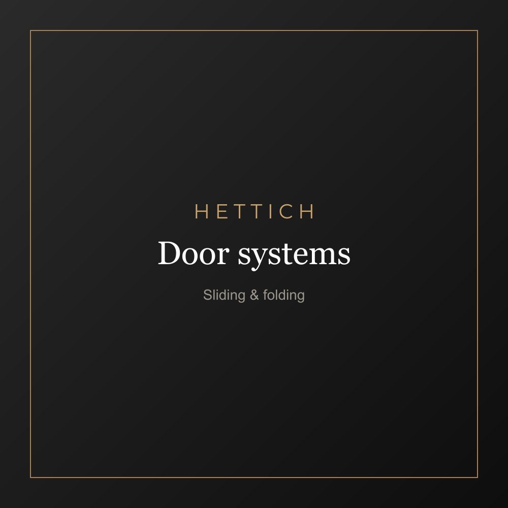 Hettich sliding & folding door systems